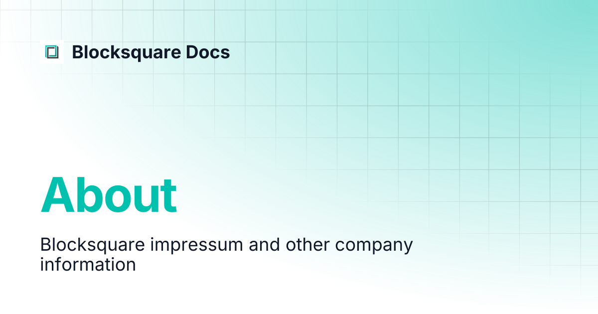 About | Blocksquare Docs